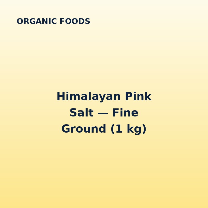 Himalayan Pink Salt — Fine Ground (1 kg)