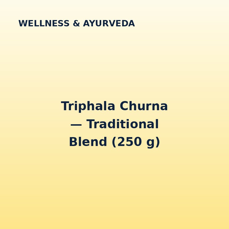 Triphala Churna — Traditional Blend (250 g)